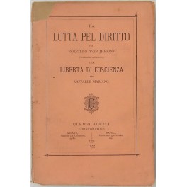 La lotta pel diritto e la libertà di coscienza