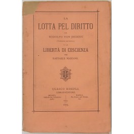 La lotta pel diritto e la libertà di coscienza