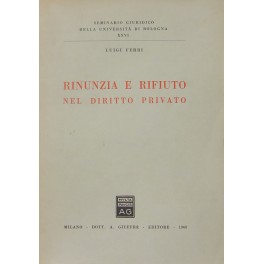 Rinunzia e rifiuto nel diritto privato
