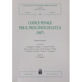 Codice penale per il Principato di Lucca (1807) Codice penale per il Principato di Lucca (1807)