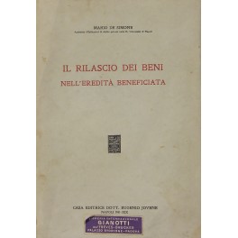 Il rilascio dei beni nell'eredità beneficiata