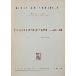 L'elemento volitivo nel negozio testamentario