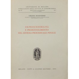 Improcedibilità e proscioglimento nel sistema processuale penale