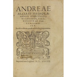Andreae Alciati ... Paradoxorum ad Pratum libri sex. Andreae Alciati ... Paradoxorum ad Pratum libri sex.
