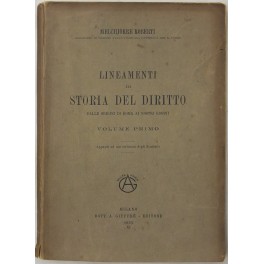 Lineamenti di storia del diritto dalle origini di Roma ai nostri giorni