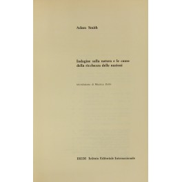 Indagine sulla natura e le cause della ricchezza delle nazioni.