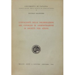 L'invalidità delle deliberazioni del Consiglio di amministrazione