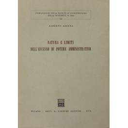 Natura e limiti dell'eccesso di potere amministrativo