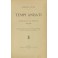 Tempi andati. Pagine della vita triestina (1830-1848). 