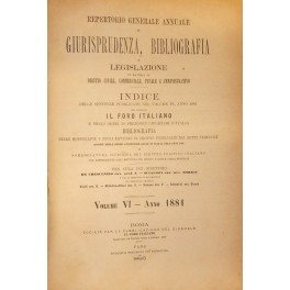 Repertorio Generale Annuale del Foro Italiano. Vol. VI - Anno 1881