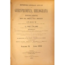 Repertorio Generale Annuale del Foro Italiano. Vol. IX - Anno 1884 Repertorio Generale Annuale del Foro Italiano. Vol. IX - Anno 1884
