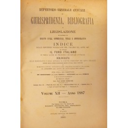 Repertorio Generale Annuale del Foro Italiano. Vol. XII - Anno 1887
