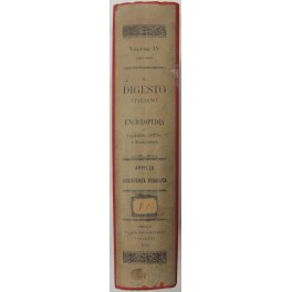 Il Digesto Italiano. Vol. IV - parte prima - Appello-Assistenza pubblica Il Digesto Italiano. Vol. IV - parte prima - Appello-Assistenza pubblica