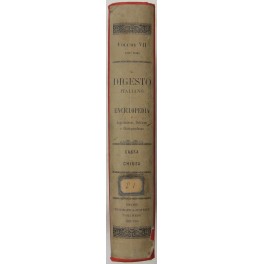 Il Digesto Italiano. Vol. VII - parte prima - Cassa-Chiusa Il Digesto Italiano. Vol. VII - parte prima - Cassa-Chiusa