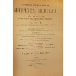Repertorio Generale Annuale del Foro Italiano. Vol. XXIV - Anno 1899