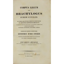 Corpus legum sive Brachylogus iuris civilis Corpus legum sive Brachylogus iuris civilis