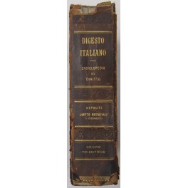 Il Digesto Italiano. Vol. IX - parte seconda - Depositi-Diritto medioevale o intermedio Il Digesto Italiano. Vol. IX - parte seconda - Depositi-Diritto medioevale o intermedio