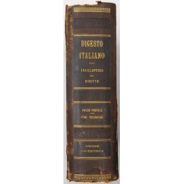 Il Digesto Italiano. Vol. XVIII - parte prima - Pacco postale-Pene pecuniarie Il Digesto Italiano. Vol. XVIII - parte prima - Pacco postale-Pene pecuniarie