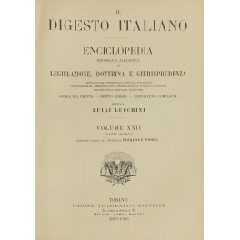 Il Digesto Italiano. Vol. XXII - parte quarta - Successioni Il Digesto Italiano. Vol. XXII - parte quarta - Successioni
