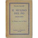 Il mulino del Po. Romanzo storico. La miseria viene in barca