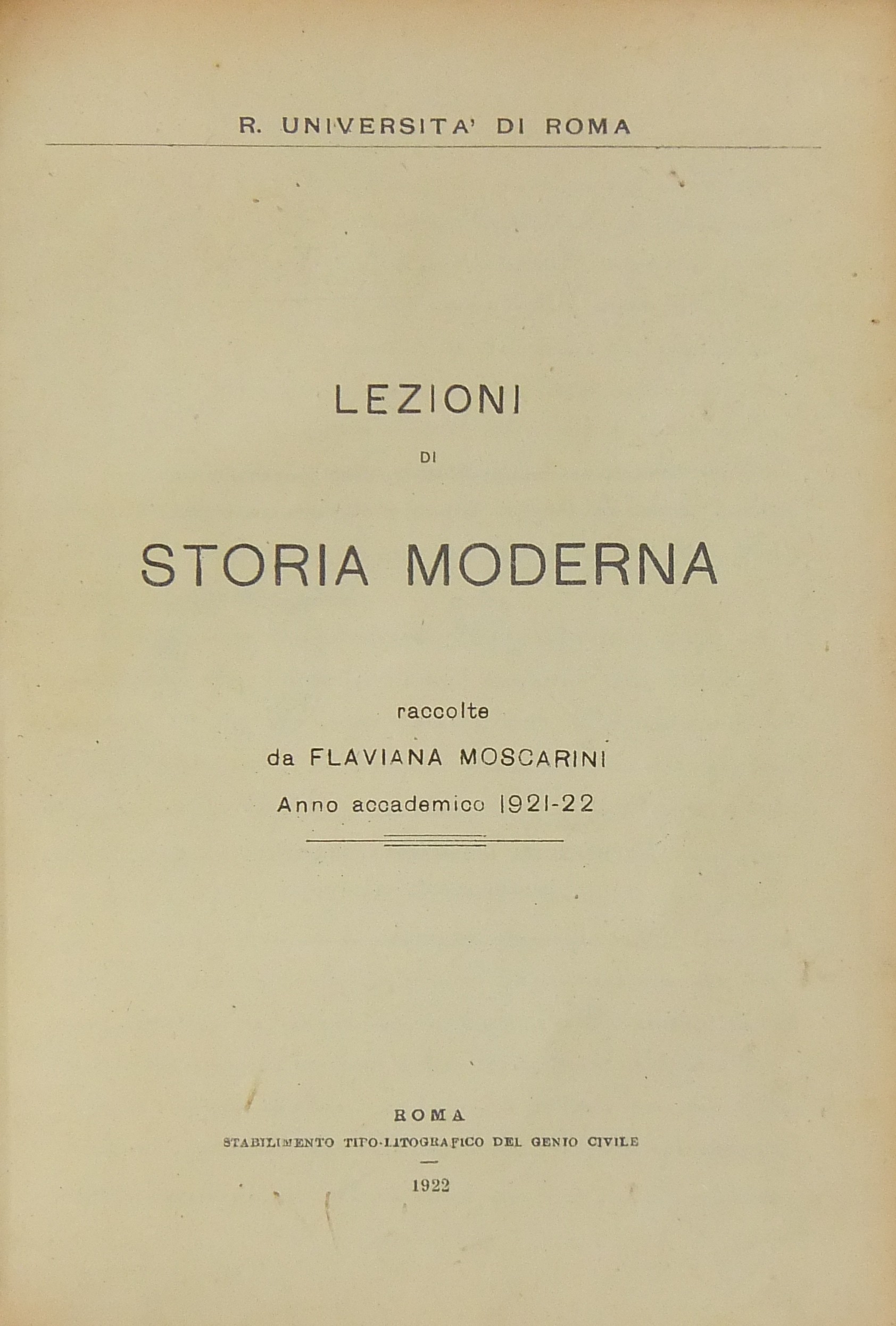Lezioni di storia moderna. Anno accademico 19211922 Lezioni di storia moderna. Anno accademico 19211922