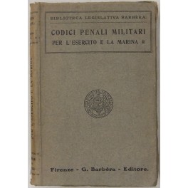 Codici penali militari per l'esercito e la marina.