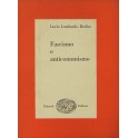 Fascismo e anticomunismo. Appunti e ricordi 1935-1945