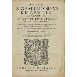 In quatuor institutionum Iustiniani Libros Commentaria In quatuor institutionum Iustiniani Libros Commentaria