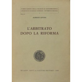 L'arbitrato dopo la riforma