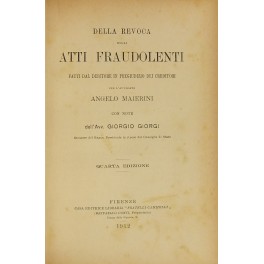 Della revoca degli atti fraudolenti fatti dal debitore Della revoca degli atti fraudolenti fatti dal debitore
