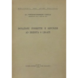 Donazioni indirette e rinunzie ad eredità o legati Donazioni indirette e rinunzie ad eredità o legati