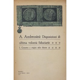 Disposizioni di ultima volontà fiduciarie