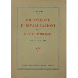 Riconsegne e rivalutazioni delle scorte poderali