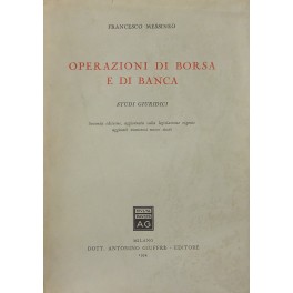 Operazioni di Borsa e di banca. Studi giuridici