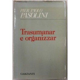 Trasumanar e organizzar