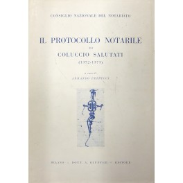 Il protocollo notarile di Coluccio Salutati