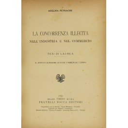 La concorrenza illecita nell'industria e nel commercio La concorrenza illecita nell'industria e nel commercio