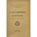 La facoltà giurisdizionale di documentazione