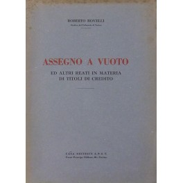 Assegno a vuoto ed altri reati in materia di titoli di credito