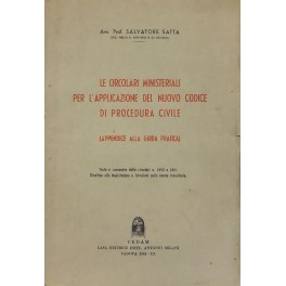 Le circolari ministeriali per l'applicazione del nuovo codice di procedura civile.