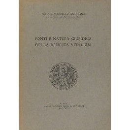 Fonti e natura giuridica della rendita vitalizia