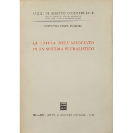 La tutela dell'associato in un sistema pluralistico La tutela dell'associato in un sistema pluralistico