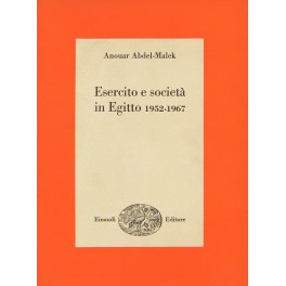 Esercito e societ&agrave; in Egitto 1952-1967