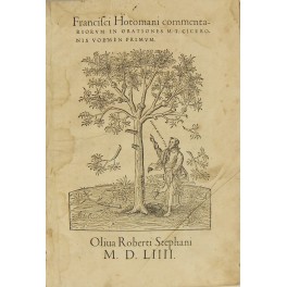 Francisci Hotomani commentariorum in orationes M.T. Ciceronis Francisci Hotomani commentariorum in orationes M.T. Ciceronis