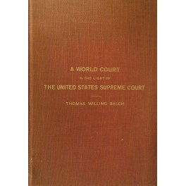 A world court in the light of the United States Supreme Court