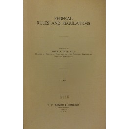 Federal rules and regulations
