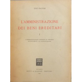 L'amministrazione dei beni ereditari