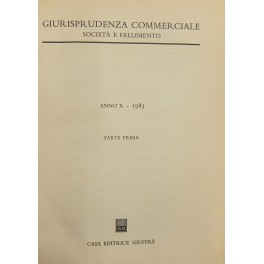 Giurisprudenza Commerciale. Società e fallimento. Anno X - 1983