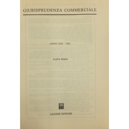 Giurisprudenza Commerciale. Società e fallimento. Anno XIX - 1992