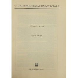 Giurisprudenza Commerciale. Società e fallimento. Anno XXVII - 2000